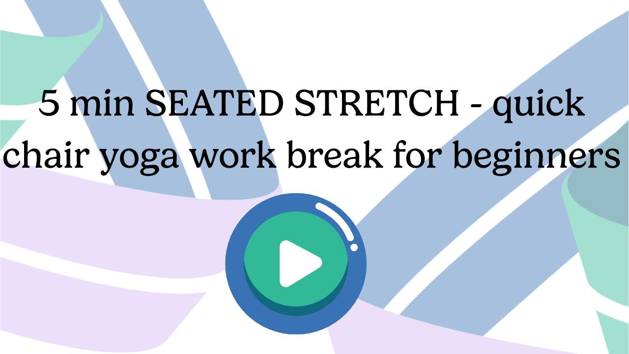 5 min SEATED STRETCH - quick chair yoga work break for beginners